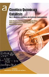  Cinética Química y Catálisis. Vol. 1: Modelos cinéticos en sistemas homogéneos