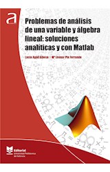  Problemas de análisis de una variable y álgebra lineal: soluciones analíticas y con Matlab