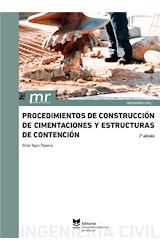  Procedimientos de construcción de cimentaciones y estructuras de contención