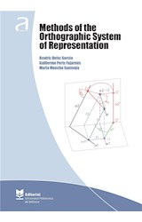  Methods of the Orthographic System of Representation