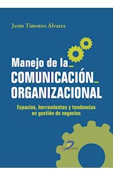  Manejo de la comunicación organizacional