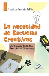  La necesidad de escuelas creativas