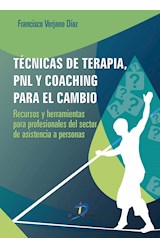  Técnicas de terapia, PNL y coaching para el cambio