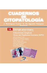 Citología ginecológica. Infecciones fúngicas. Virus del papiloma humano