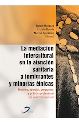  La mediación intercultural en la atención sanitaria a inmigrantes y minorías étnicas