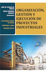  Organización, gestión y ejecución de proyectos industriales
