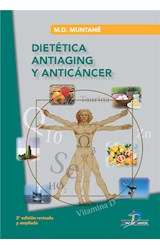  Dietética antiaging y anticancer.