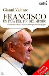  Francisco, un papa del fin del mundo