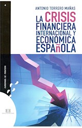  La crisis financiera internacional y económica española