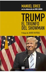  Trump, el triunfo del showman