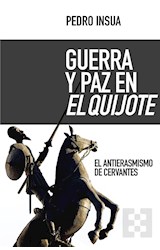  Guerra y paz en <i>El Quijote</i>