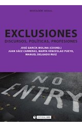  Exclusiones. Discursos, políticas, profesiones