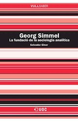  Georg Simmel. La fundació de la sociologia analítica