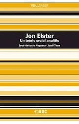  Jon Elster. Un teòric social analític