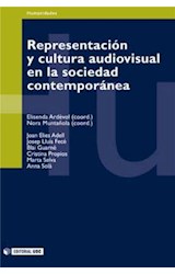 Representación y cultura audiovisual en la sociedad contemporánea