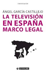  La televisión en España. Marco legal