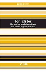  Jon Elster. Un teórico social analítico