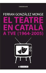  El teatre en català a TVE (1964-2005)