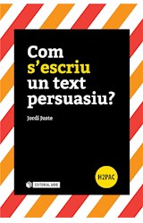  Com s'escriu un text persuasiu?