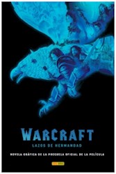 Papel Warcraft, Lazos De Hermandad -Comic-