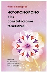 Papel Ho'Oponopono Y Las Constelaciones Familiares
