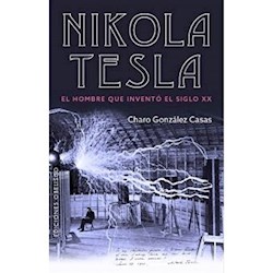Papel Nikola Tesla - El Hombre Que Invento En Siglo Xx