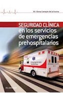 Papel Seguridad Clínica En Los Servicios De Emergencias Prehospitalarios