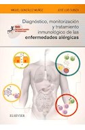 Papel Diagnóstico, Monitorización Y Tratamiento Inmunológico De Las Enfermedades Alérgicas