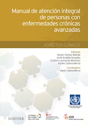 E-book Manual De Atención Integral De Personas Con Enfermedades Crónicas Avanzadas: Aspectos Clínicos