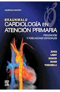 Papel Braunwald. Cardiología En Atención Primaria Ed.11