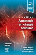 Papel Kaplan. Anestesia En Cirugía Cardiaca Ed.2