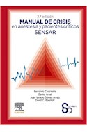 Papel Manual De Crisis En Anestesia Y Pacientes Críticos. Sensar Ed.2