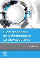 Papel Biomarcadores En Enfermedades Cardiovasculares