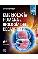 E-book Embriología Humana Y Biología Del Desarrollo Ed.6 (Ebook)