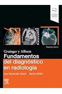 Papel Grainger Y Allison. Fundamentos Del Diagnóstico En Radiología Ed.2