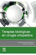Papel Terapias Biológicas En Cirugía Ortopédica