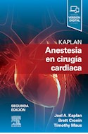 E-book Kaplan. Anestesia En Cirugía Cardiaca