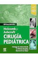 Papel Holcomb Y Ashcraft. Cirugía Pediátrica Ed.7