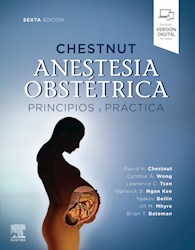 E-book Chestnut. Anestesia Obstétrica. Principios Y Práctica