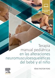 Papel Terapia Manual Pediátrica En Las Alteraciones Neuromusculoesqueléticas Del Bebé Y El Niño