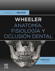 E-book Wheeler. Anatomía, Fisiología Y Oclusión Dental