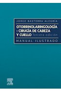 Papel Otorrinolaringología Y Cirugía De Cabeza Y Cuello. Manual Ilustrado Ed.3