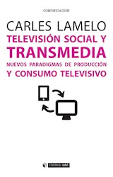  Televisión social y transmedia