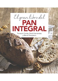 Papel El Gran Libro Del Pan Integral