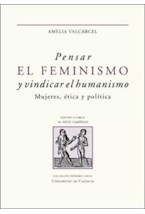 Papel PENSAR EL FEMINISMO Y VINDICAR EL HUMANISMO