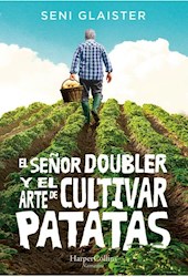 Papel Señor Doubler Y El Arte De Cultivar Patatas, El