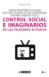 Control social e imaginarios en las teleseries actuales