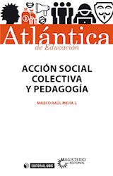  Acción social colectiva y pedagogía