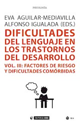  Dificultades del lenguaje en los trastornos del desarrollo (Vol III)