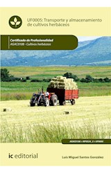  Transporte y almacenamiento de cultivos herbáceos. AGAC0108